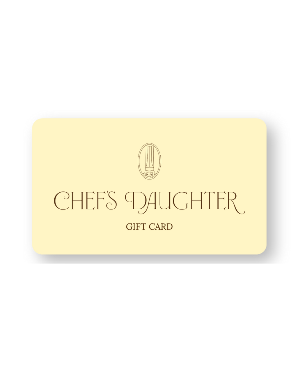 Chef's Daughter Gift Card