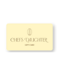 Chef's Daughter Gift Card